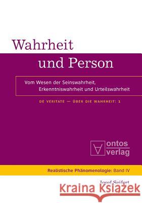 De Veritate - Über die Wahrheit, Band 1, Wahrheit und Person