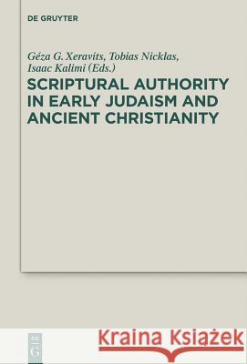 Scriptural Authority in Early Judaism and Ancient Christianity