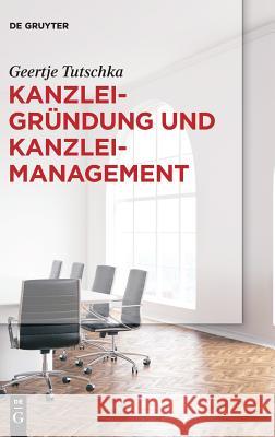 Kanzleigründung und Kanzleimanagement