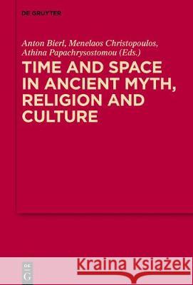 Time and Space in Ancient Myth, Religion and Culture