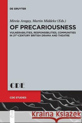 284: Vulnerabilities, Responsibilities, Communities in 21st-Century British Drama and Theatre