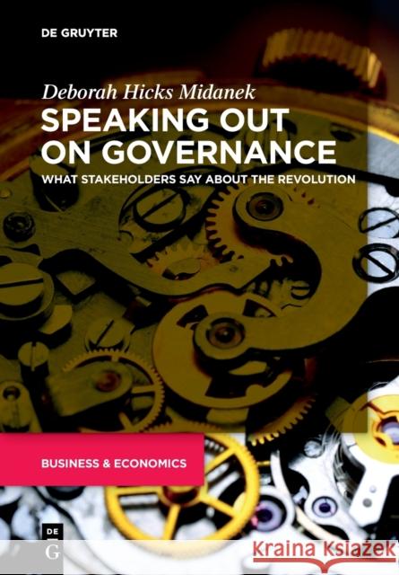 Speaking Out on Governance: What Stakeholders Say about the Revolution