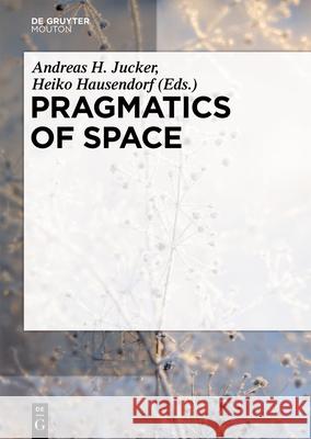 Pragmatics of Space