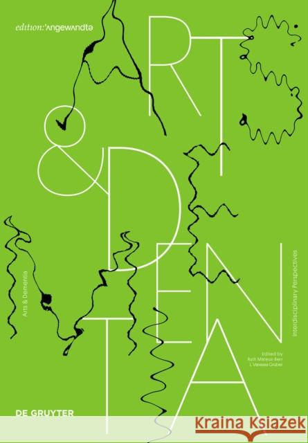 Arts and Dementia: Interdisciplinary Perspectives