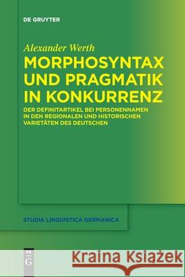 Morphosyntax und Pragmatik in Konkurrenz