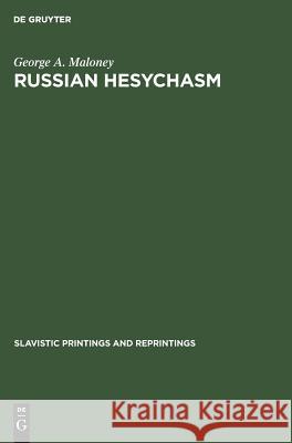 Russian Hesychasm: The Spirituality of Nil Sorskij