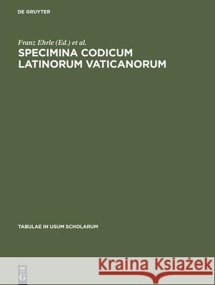 Specimina codicum Latinorum Vaticanorum
