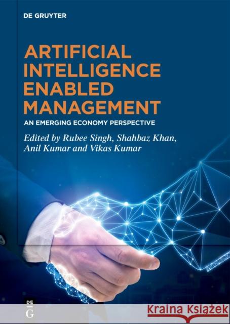 Artificial Intelligence Enabled Management: An Emerging Economy Perspective