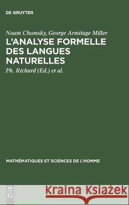 L'Analyse Formelle Des Langues Naturelles: (Introduction to the Formal Analysis of Natural Languages)