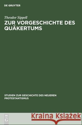 Zur Vorgeschichte des Quäkertums