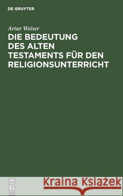 Die Bedeutung Des Alten Testaments Für Den Religionsunterricht