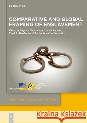 Comparative and Global Framing of Enslavement