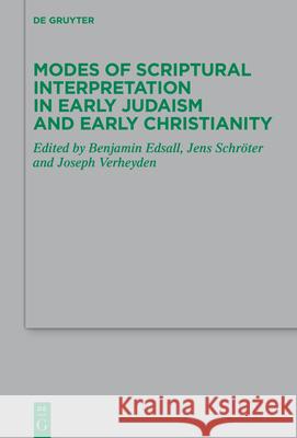 Modes of Scriptural Interpretation in Early Judaism and Early Christianity