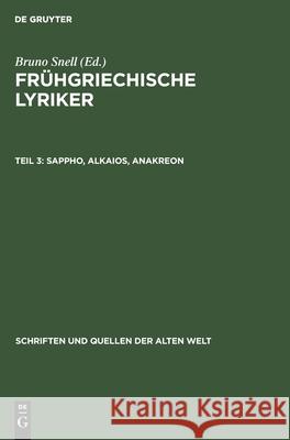 Sappho, Alkaios, Anakreon