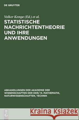 Statistische Nachrichtentheorie Und Ihre Anwendungen: Vorträge Gehalten Auf Dem 2. Internationalen Seminar Über Statistische Nachrichtentheorie Und Ih