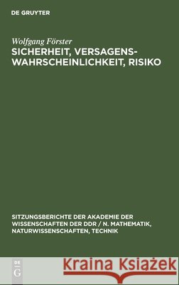 Sicherheit, Versagenswahrscheinlichkeit, Risiko