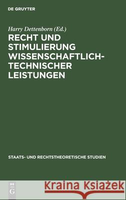 Recht Und Stimulierung Wissenschaftlich-Technischer Leistungen