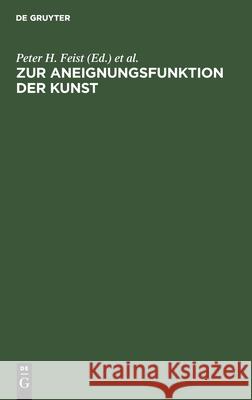 Zur Aneignungsfunktion Der Kunst