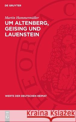 Um Altenberg, Geising Und Lauenstein: Ergebnisse Der Heimatkundlichen Bestandsaufnahme Im Gebiet Von Altenberg Und F?rstenwalde