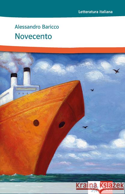 Novecento : Un monologo. Text in Italienisch. Niveau A2, B1. Abiturthema 2013: Abiturempfehlung der Redaktion, 2014: Baden-Württemberg