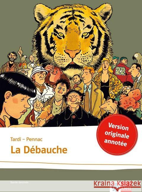 La débauche : Französische Lektüre für das 5. und 6. Lernjahr. Niveau B1-B2. Version originale annotée