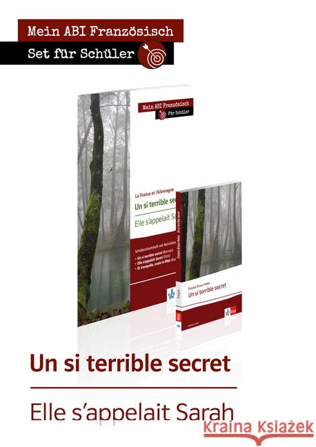 Un si terrible secret / Elle s'appelait Sarah : La France et l'Allemagne. Set für Schüler: Schülerarbeitsheft + Lektüre