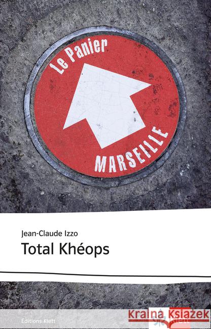 Total Khéops : Text in Französisch. 5. und 6. Lernjahr,  mit Annotationen. Niveau B2-C1