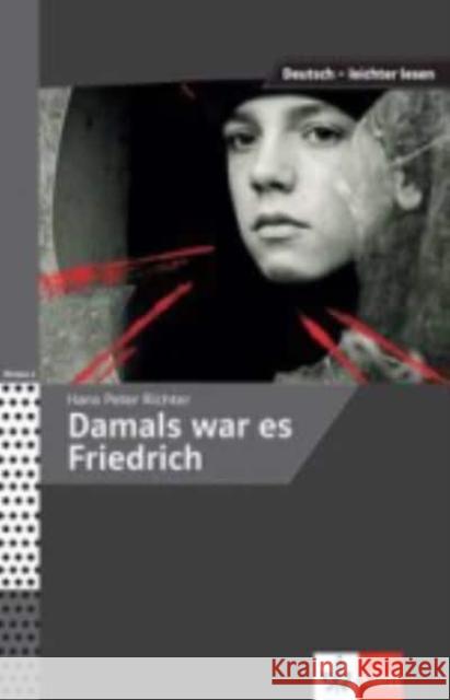 Damals war es Friedrich