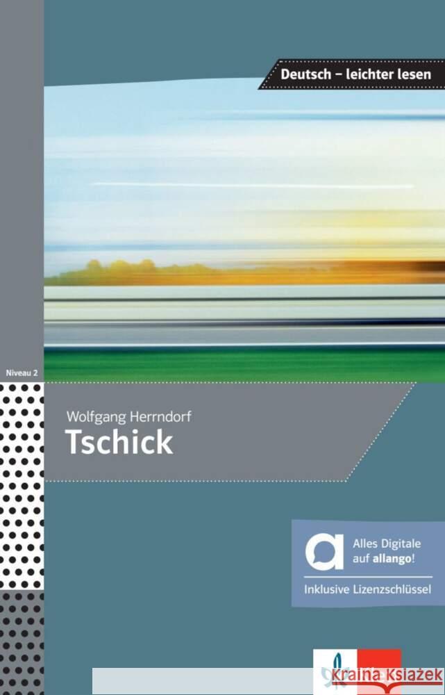 Tschick - Hybride Ausgabe allango, m. 1 Beilage