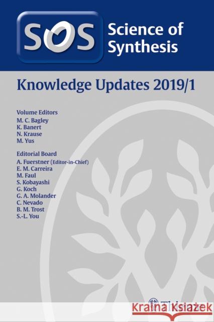 Science of Synthesis: Knowledge Updates 2019/1