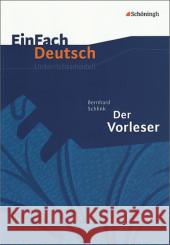 Bernhard Schlink 'Der Vorleser' : Mit Materialien zum Film. Gymnasiale Oberstufe