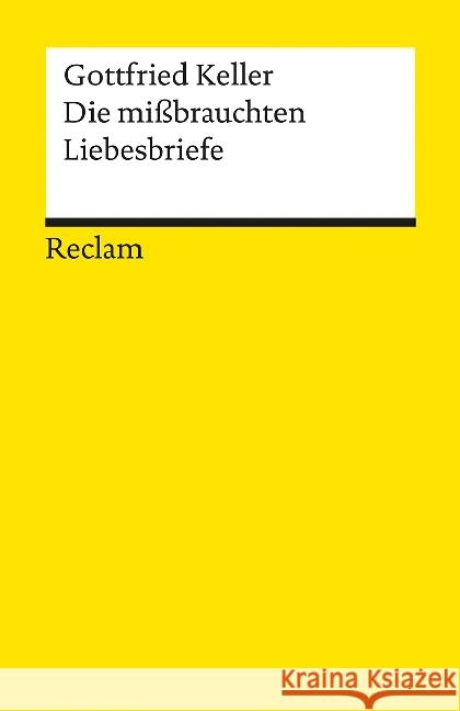 Die mißbrauchten Liebesbriefe : Novelle. Nachw. v. K. Pörnbacher