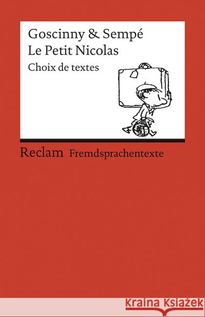 Le Petit Nicolas : Text in Französisch. Mit Vokabelerläuterungen in Deutsch