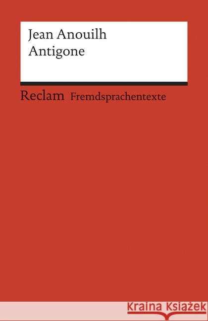 Antigone : Französischer Text mit deutschen Worterklärungen. B2 (GER)