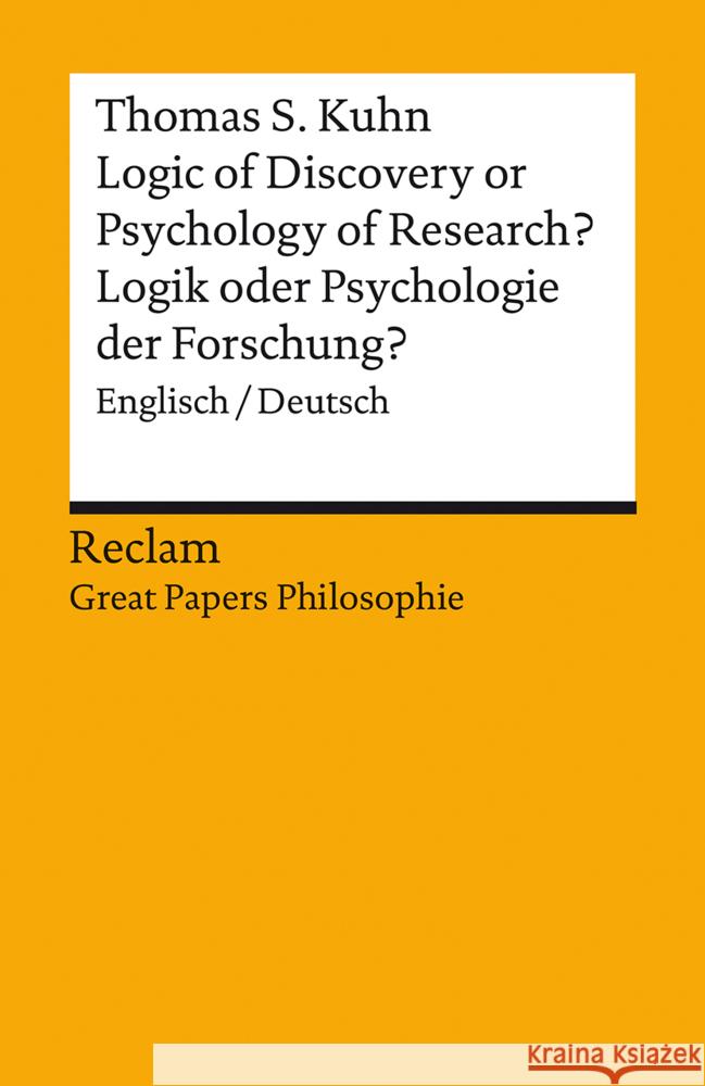 Logic of Discovery or Psychology of Research? / Logik oder Psychologie der Forschung?