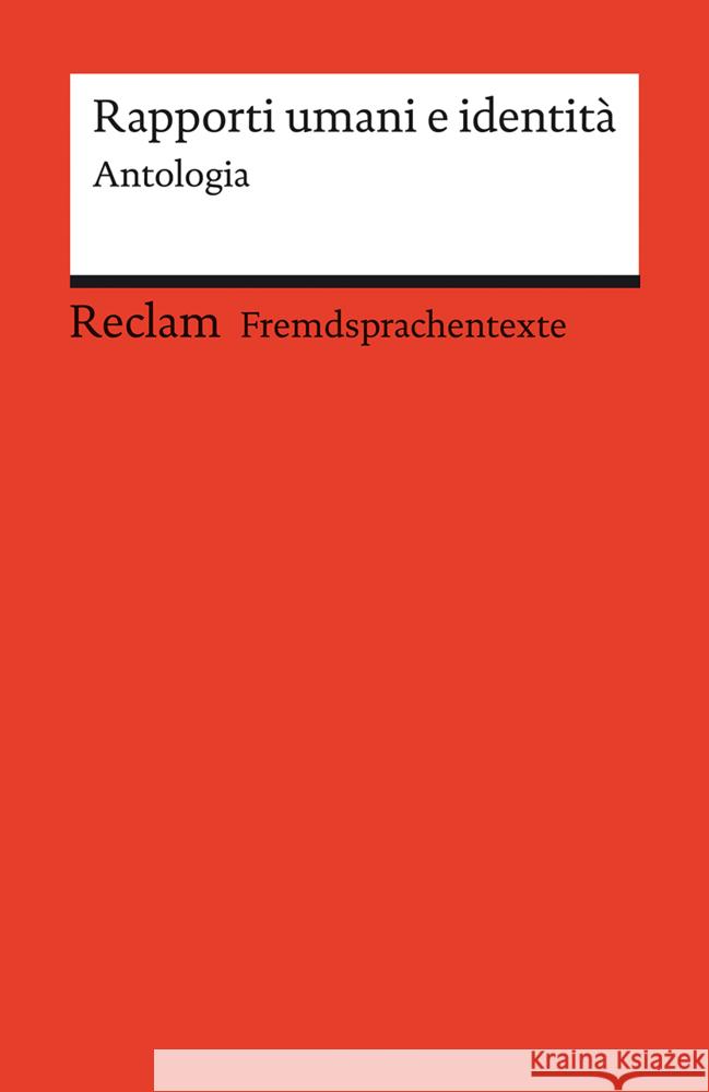 Rapporti umani e identità. Antologia