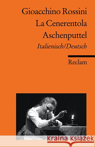 La cenerentola / Aschenputtel, Libretto : Textbuch Italienisch/Deutsch