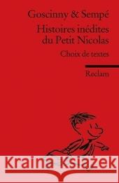 Histoires inédites du Petit Nicolas : Choix de textes. Volume 1. Französischer Text mit deutschen Worterklärungen. B1-B2 (GER)