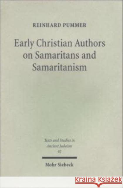 Early Christian Authors on Samaritans and Samaritanism: Texts, Translations and Commentary