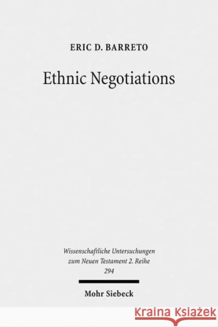 Ethnic Negotiations: The Function of Race and Ethnicity in Acts 16