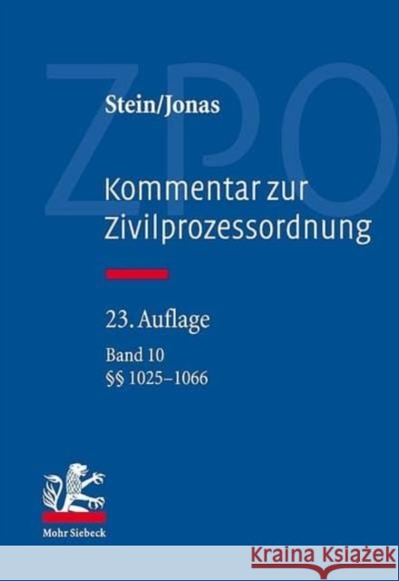 Kommentar Zur Zivilprozessordnung: Band 10: 1025-1066