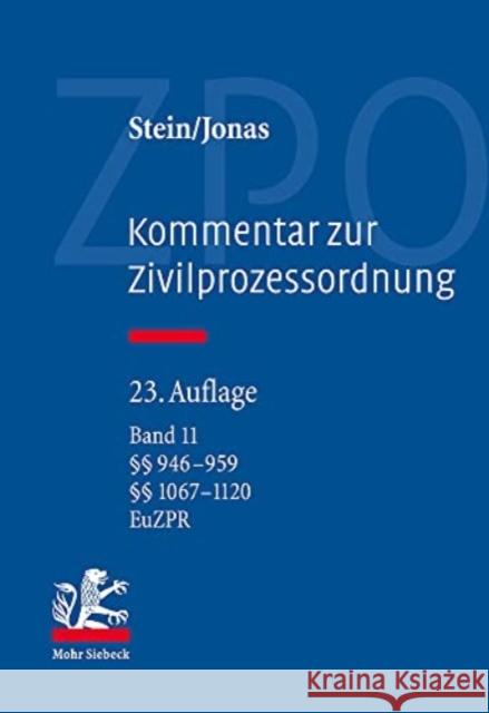 Kommentar Zur Zivilprozessordnung: Band 11: 946-959, 1067-1120, Euzpr