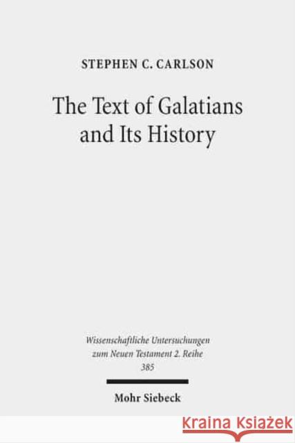 The Text of Galatians and Its History