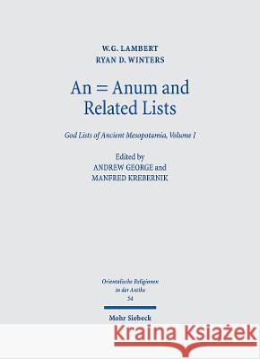 An N = Anum and Related Lists: God Lists of Ancient Mesopotamia, Volume I