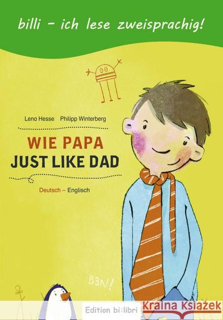 Wie Papa, Deutsch-Englisch