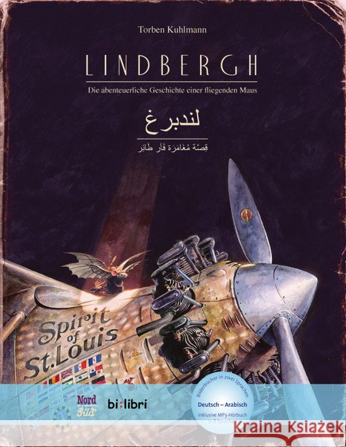 Lindbergh, Deutsch-Arabisch : Die abenteuerliche Geschichte einer fliegenden Maus. Inklusive MP3-Hörbuch zum Herunterladen in 8 Sprachen