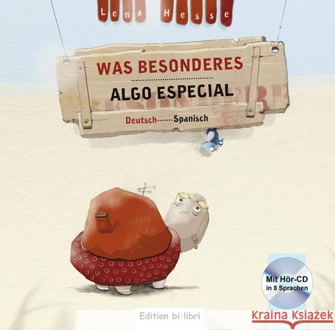 Was Besonderes, m. Audio-CD, Deutsch-Spanisch. Algo Especial : Kinderbuch mit Audio-CD in acht Sprachen