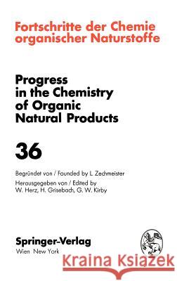 Fortschritte Der Chemie Organischer Naturstoffe / Progress in the Chemistry of Organic Natural Products