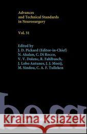 Advances and Technical Standards in Neurosurgery, Vol. 31