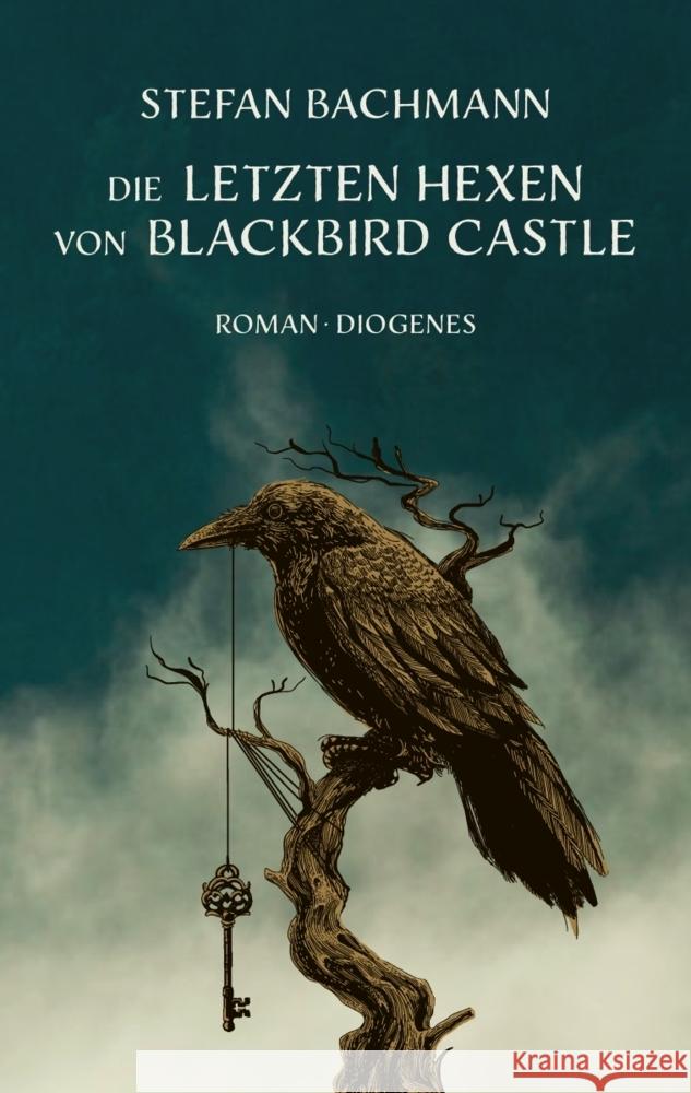 Die letzten Hexen von Blackbird Castle